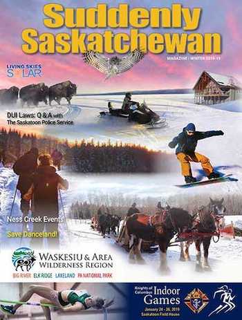 Suddenly Saskatchewan Magazine - Issue: Winter 2019