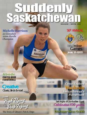 Suddenly Saskatchewan Magazine - Issue: Winter 2023